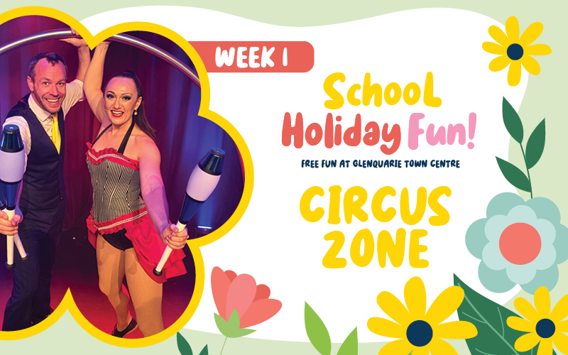 Get Ready for Circus Fun These Spring School Holidays!