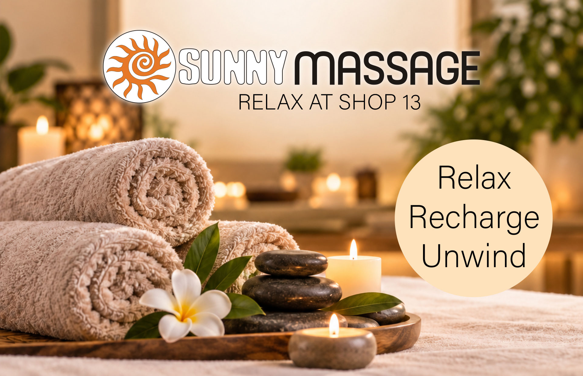 Take time to relax and unwind at Sunny Massage